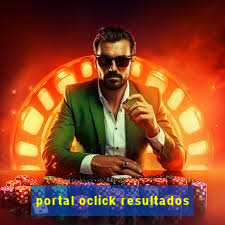 portal oclick resultados